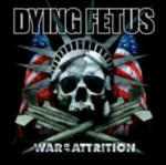 CD War of Attrition Dying Fetus