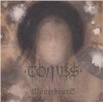 Winter Hours - CD Audio di Tombs