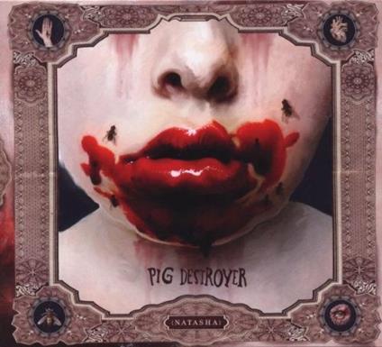 Natasha - CD Audio di Pig Destroyer