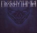 Psychic Maps - CD Audio di Dysrhythmia
