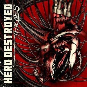 Throes - CD Audio di Hero Destroyed