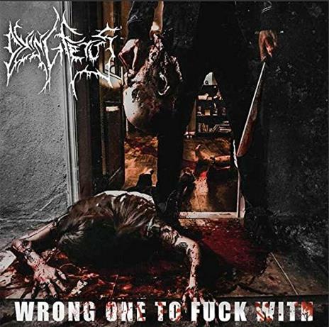 Wrong One to Fuck With - CD Audio di Dying Fetus