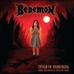 Child of Darkness - CD Audio di Bedemon