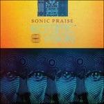 Sonic Praise (Digipack) - CD Audio di Ecstatic Vision