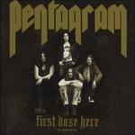 First Daze Here - CD Audio di Pentagram