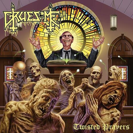 Twisted Prayers - CD Audio di Gruesome