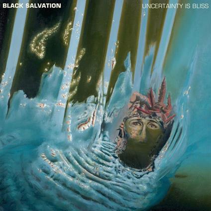 Uncertainty Is Bliss (Limited Edition) - Vinile LP di Black Salvation