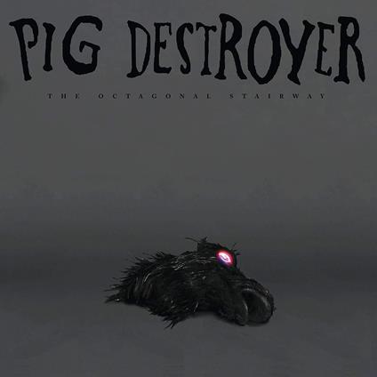 The Octagonal Stairway - CD Audio di Pig Destroyer