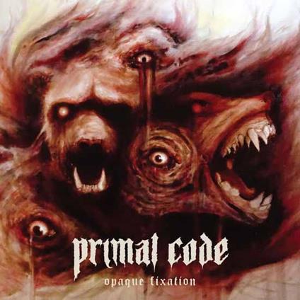Opaque Fixation (Oxblood Vinyl) - Vinile LP di Primal Code