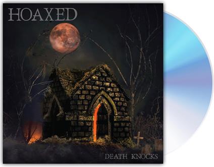 Death Knocks - CD Audio di Hoaxed