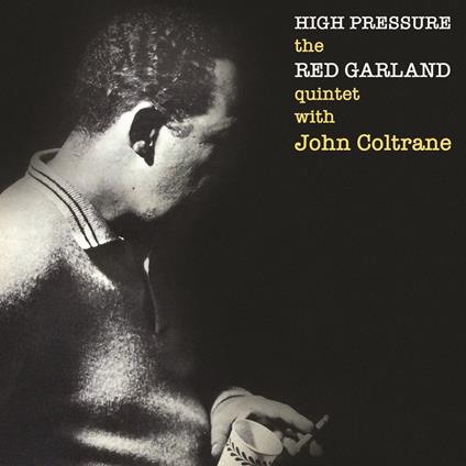High Pressure (Clear Vinyl) - Vinile LP di John Coltrane,Red Garland
