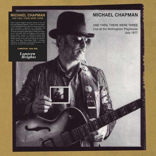 And Then There Were Three - Vinile LP di Michael Chapman