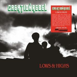 Lows Highs - Vinile LP di Creation Rebel