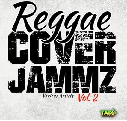 Reggae Cover Jammz Vol.2 - CD Audio