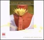 Natural Reflections. Tutta la bellezza dell'estate - CD Audio di Ludwig van Beethoven,Felix Mendelssohn-Bartholdy,Isaac Albéniz