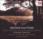 Abschied Vom Walde - Musica Corale. n.3 Op.48, n.6 Op.41, n.1 Op.48, n.2 Op.88 - CD Audio di Felix Mendelssohn-Bartholdy