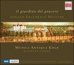 Il Giardino Del Piacere - Sonate n.2, n.4, n.5, n.6, n.10, n.11 - CD Audio di Johann Friedrich Meister