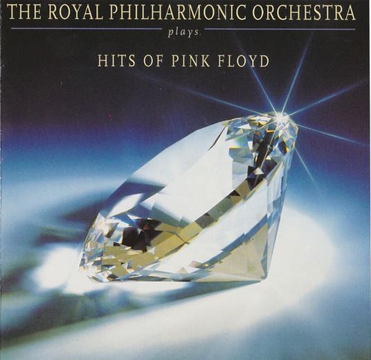 Plays The Hits Of Pink Floyd - CD Audio di Royal Philharmonic Orchestra