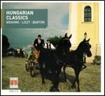 Hungarian Classics - CD Audio di Johannes Brahms,Franz Liszt,Bela Bartok