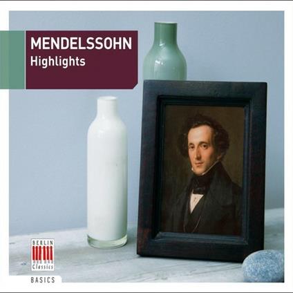 Highlights - Schoenste we - CD Audio di Felix Mendelssohn-Bartholdy