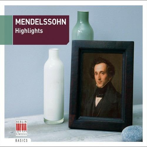 Highlights - Schoenste we - CD Audio di Felix Mendelssohn-Bartholdy