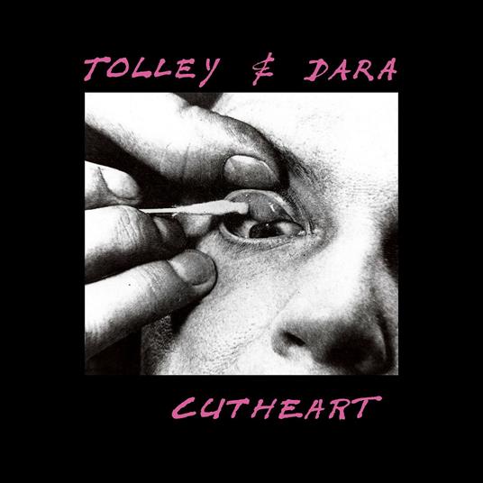 Cutheart - Vinile LP di Tolley & Dara