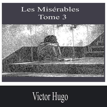 Les Misérables-Tome 3