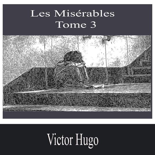 Les Misérables-Tome 3