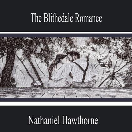 The Blithedale Romance