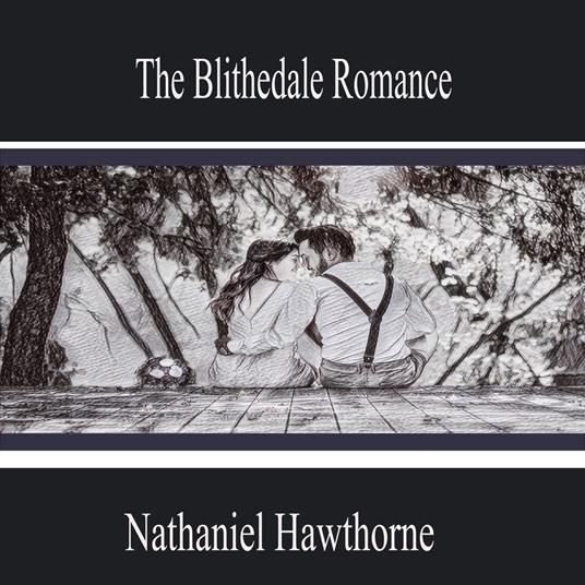 The Blithedale Romance