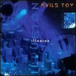 Illusion - CD Audio di Evil's Toy