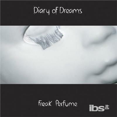Freak Perfume - CD Audio di Diary of Dreams