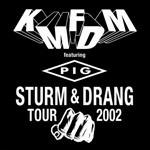 Sturm & Drang Tour 2002 - CD Audio di KMFDM
