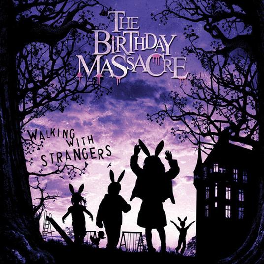 Walking with Strangers - CD Audio di Birthday Massacre