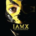 Alternative - CD Audio di IAMX