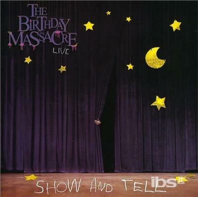 Show & Tell - CD Audio di Birthday Massacre