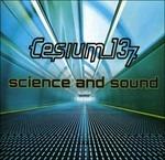 Science and Sound - CD Audio di Cesium 137