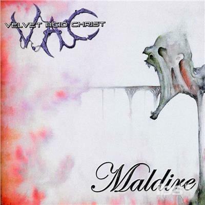 Maldire - CD Audio di Velvet Acid Christ