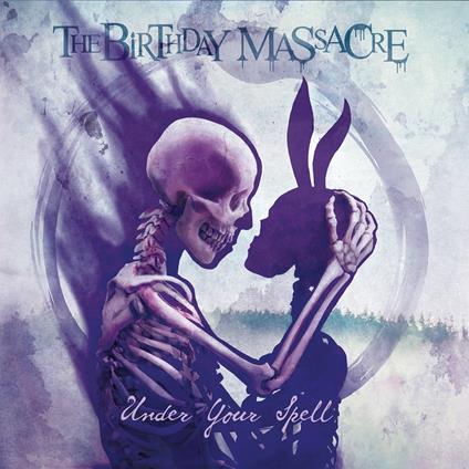 Under Your Spell - CD Audio di Birthday Massacre