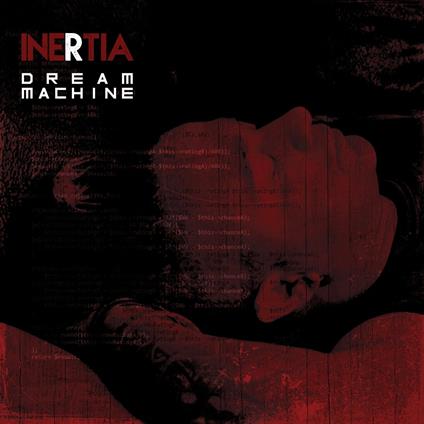 Dream Machine - CD Audio di Inertia