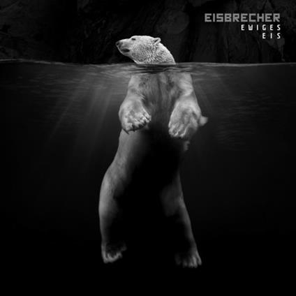Ewiges Eis: 15 Jahre Eisbrecher - CD Audio di Eisbrecher