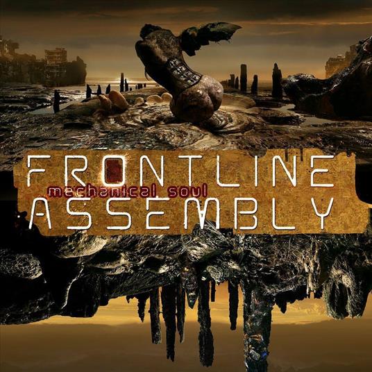 Mechanical Soul - Vinile LP di Frontline Assembly
