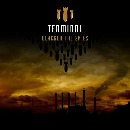 Blacken She Skies - CD Audio di Terminal