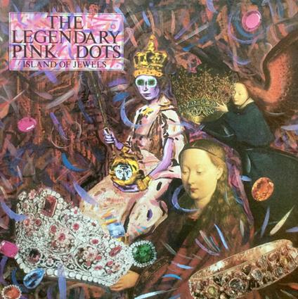 Island of Jewels (with Bonus Tracks) - CD Audio di Legendary Pink Dots
