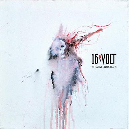 Negative On Arrivals - CD Audio di 16 Volt