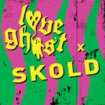 Loveghost X Skold