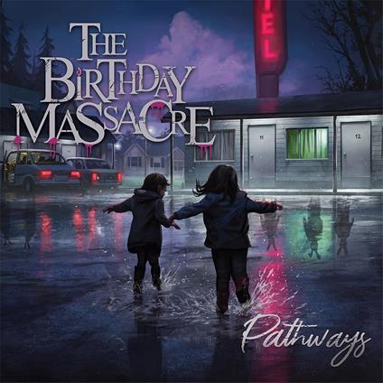 Pathways - CD Audio di Birthday Massacre