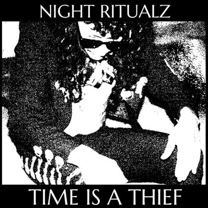 Time Is A Thief - CD Audio di Night Ritualz