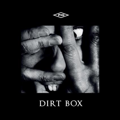 Dirt Box - CD Audio di Pig