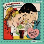 Lollipops & Teardrops. 34 Pop Diamonds from 1960s